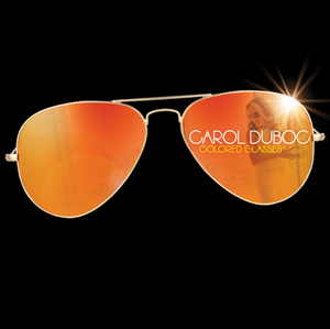 Carol Duboc Colored Glasses